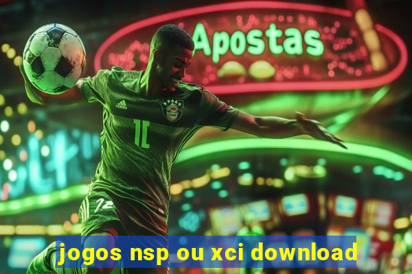 jogos nsp ou xci download